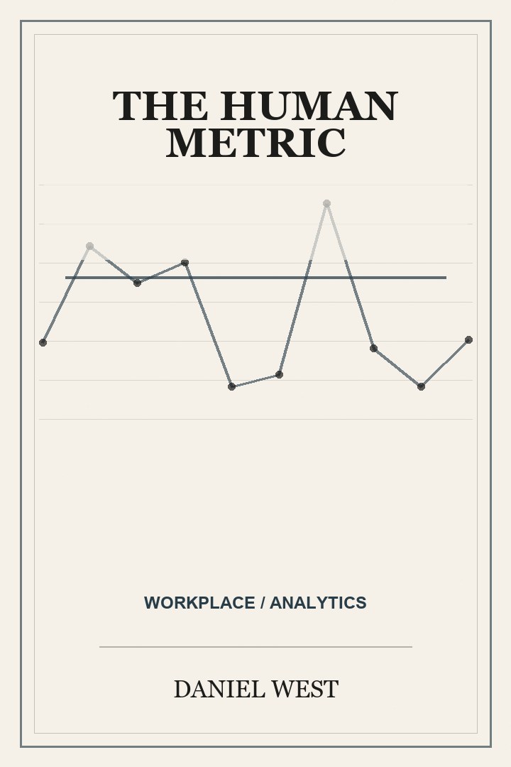 Book cover for The Human Metric by Daniel West