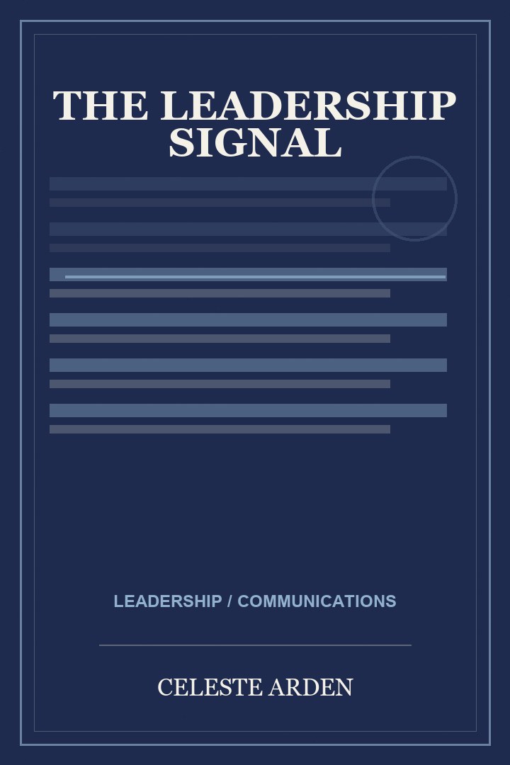 Book cover for The Leadership Signal by Celeste Arden